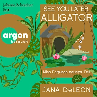 See You Later, Alligator als Hörbuch