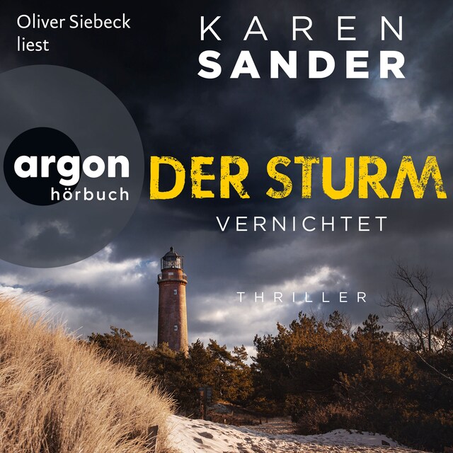 Couverture de livre pour Der Sturm: Vernichtet - Engelhardt & Krieger ermitteln, Band 6 (Ungekürzte Lesung)