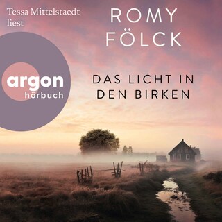 Das Licht in den Birken als Hörbuch
