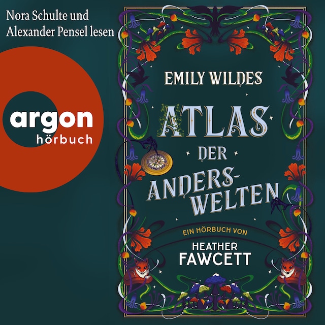 Buchcover für Emily Wildes Atlas der Anderswelten - Emily Wilde, Band 2 (Ungekürzte Lesung)