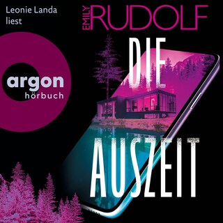 Die Auszeit - Thriller (Ungekürzte Lesung) als Hörbuch