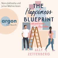 The Happiness Blueprint - Liebe und andere Baustellen (Ungekürzte Lesung)
