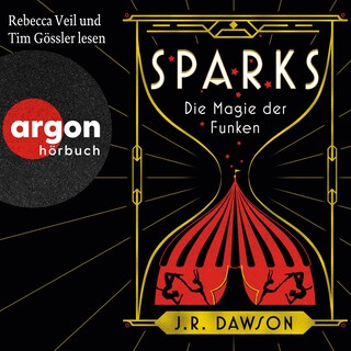 Sparks - Die Magie der Funken (Ungekürzte Lesung) als Hörbuch
