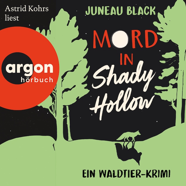 Book cover for Mord in Shady Hollow - Ein Waldtier-Krimi (Ungekürzte Lesung)