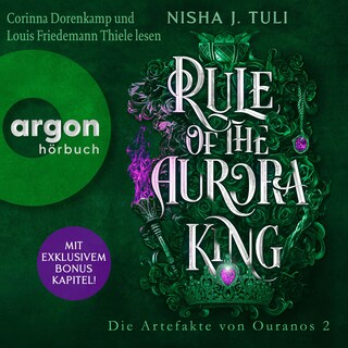 Rule of the Aurora King - Die Artefakte von Ouranos - Die Artefakte von Ouranos 2, Band 2 (Ungekürzte Lesung) als Hörbuch