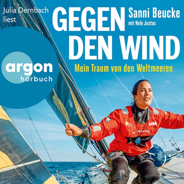 Book cover for Gegen den Wind - Mein Traum von den Weltmeeren (Ungekürzte Lesung)