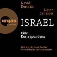 Israel - Eine Korrespondenz (Ungekürzte Lesung)