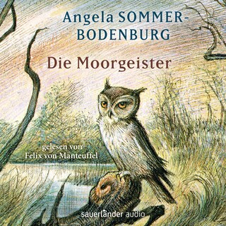 Die Moorgeister (Ungekürzte Lesung) als Hörbuch