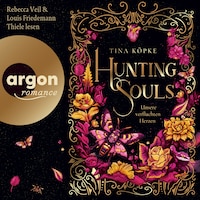 Hunting Souls (Romantasy-Dilogie, Bd. 2) - Unsere verfluchten Herzen (Ungekürzte Lesung)
