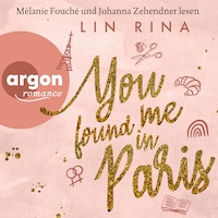 You found me in Paris (Ungekürzte Lesung)