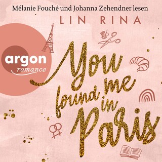 You found me in Paris - Roman (Ungekürzte Lesung) als Hörbuch