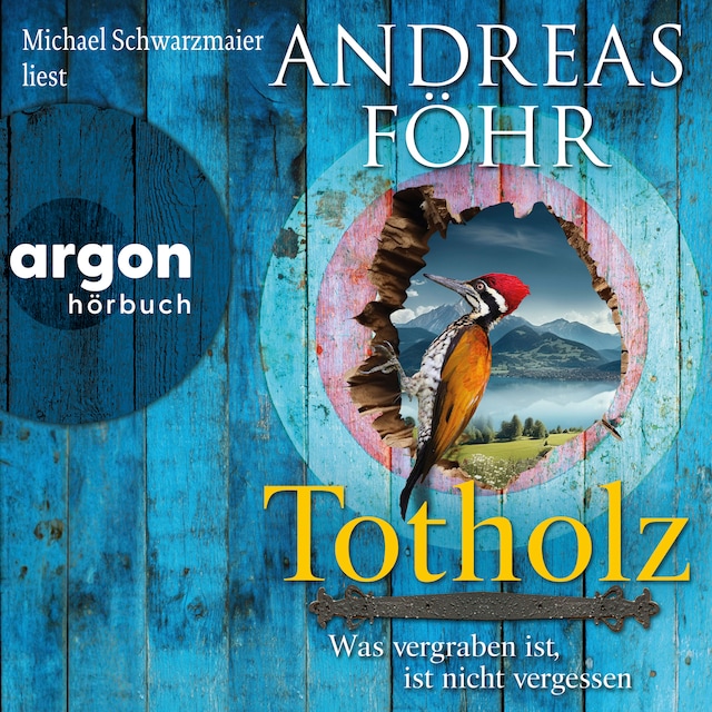 Book cover for Totholz - Was vergraben ist, ist nicht vergessen - Ein Wallner & Kreuthner Krimi, Band 11 (Autorisierte Lesefassung)