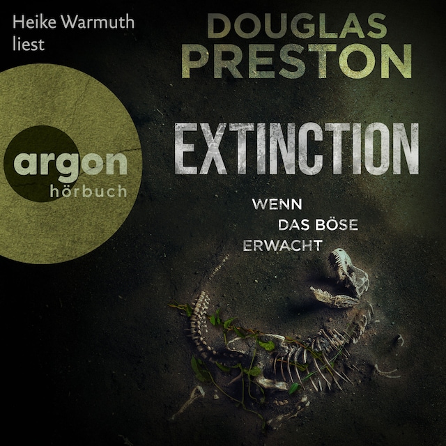 Book cover for Extinction. Wenn das Böse erwacht (Autorisierte Lesefassung)