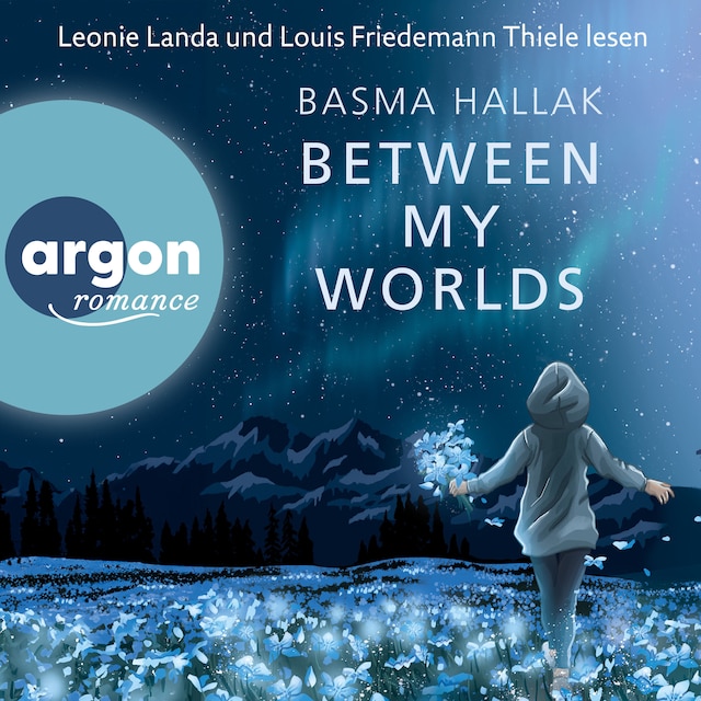 Copertina del libro per Between My Worlds - Kalima und Nói, Band 1 (Ungekürzte Lesung)