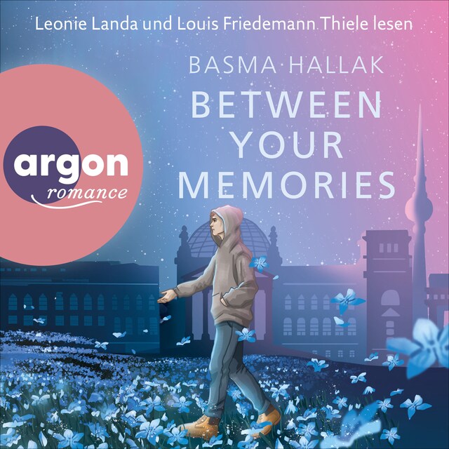 Book cover for Between Your Memories - Kalima und Nói, Band 2 (Ungekürzte Lesung)