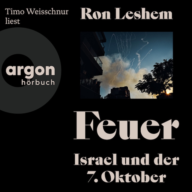 Buchcover für Feuer - Israel und der 7. Oktober (Ungekürzte Lesung)
