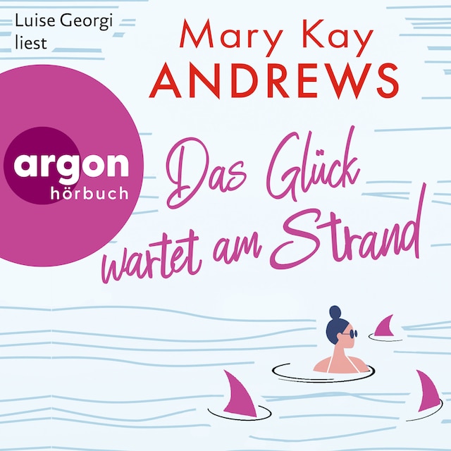 Book cover for Das Glück wartet am Strand (Ungekürzte Lesung)