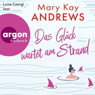 Das Glück wartet am Strand als Hörbuch