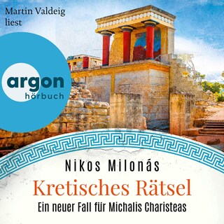 Kretisches Rätsel - Michalis Charisteas Serie - Ein neuer Fall für Michalis Charisteas, Band 6 (Ungekürzte Lesung) als Hörbuch