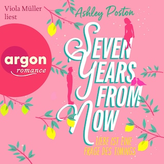 Seven Years From Now als Hörbuch