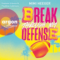 Break through my Defense - Cape Coral, Band 1 (Ungekürzte Lesung)