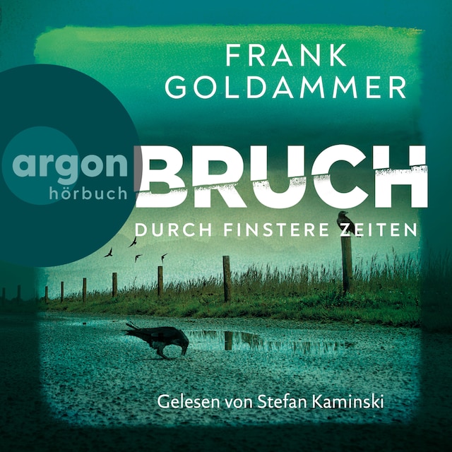 Buchcover für Bruch: Durch finstere Zeiten - Felix Bruch, Band 3 (Ungekürzte Lesung)