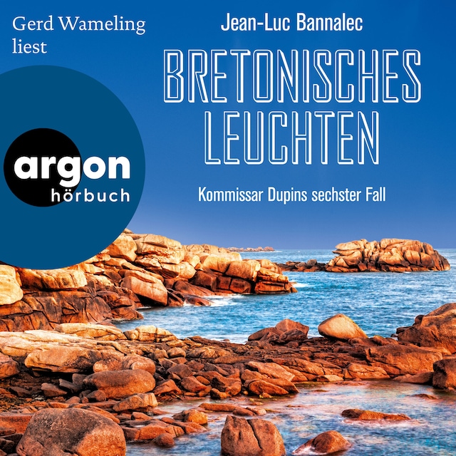 Book cover for Bretonisches Leuchten - Kommissar Dupins sechster Fall - Kommissar Dupin ermittelt, Band 6 (Ungekürzte Lesung)