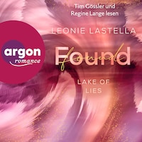 Found - Lake of Lies, Band 2 (Ungekürzte Lesung)