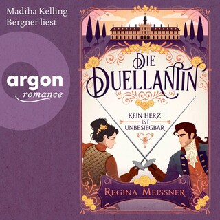 Die Duellantin. Kein Herz ist unbesiegbar als Hörbuch