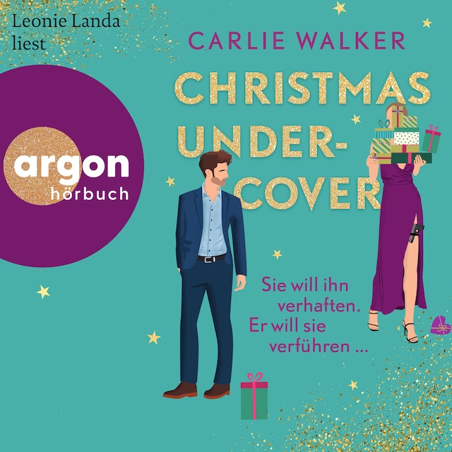 Couverture de livre pour Christmas undercover - Sie will ihn verhaften. Er will sie verführen ... (Ungekürzte Lesung)