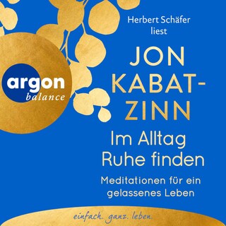 Im Alltag Ruhe finden als Hörbuch