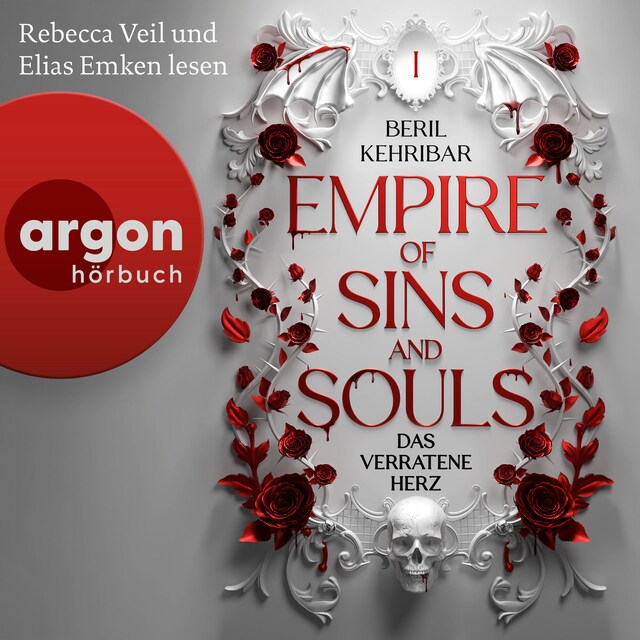 Boekomslag van Das verratene Herz - Empire of Sins and Souls, Band 1 (Ungekürzte Lesung)