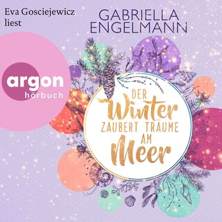 Der Winter zaubert Träume am Meer als Hörbuch