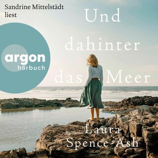 Und dahinter das Meer als Hörbuch