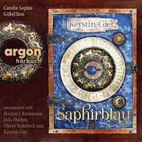 Saphirblau - Liebe geht durch alle Zeiten - Liebe geht durch alle Zeiten. Die Edelstein-Trilogie, Band 2 (Ungekürzte Lesung)