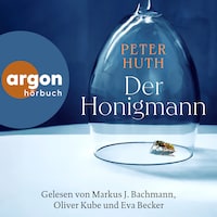 Der Honigmann (Ungekürzte Lesung)