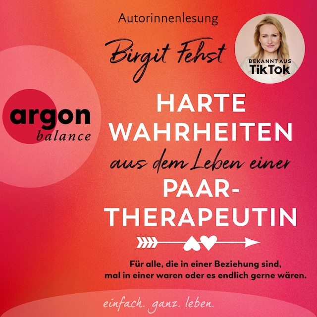 Buchcover für Harte Wahrheiten aus dem Leben einer Paartherapeutin - Für alle, die in einer Beziehung sind, mal in einer waren oder es endlich gerne wären (Ungekürzte Lesung)