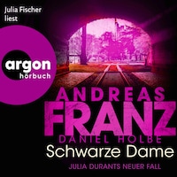 Schwarze Dame - Julia Durant ermittelt, Band 24 (Autorisierte Lesefassung)