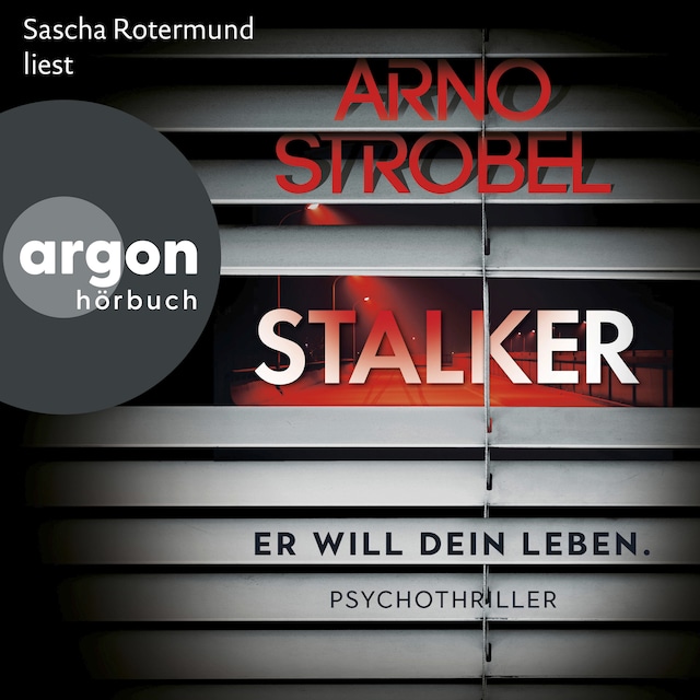 Book cover for Stalker - Er will dein Leben.