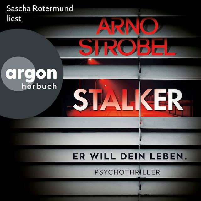 Stalker - Er will dein Leben. (Autorisierte Lesefassung) Buchcover für Stalker - Er will dein Leben. (Autorisierte Lesefassung)