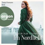 Im Nordlicht - Die Nordwind-Saga, Band 2 (Autorisierte Lesefassung)