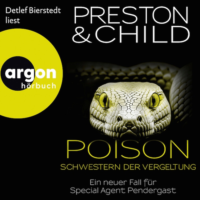 Buchcover für Poison - Schwestern der Vergeltung - Ein neuer Fall für Special Agent Pendergast - Ein Fall für Special Agent Pendergast, Band 22 (Autorisierte Lesefassung)