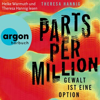 Parts Per Million - Gewalt ist eine Option (Ungekürzte Lesung) als Hörbuch