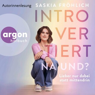 Introvertiert, na und? als Hörbuch