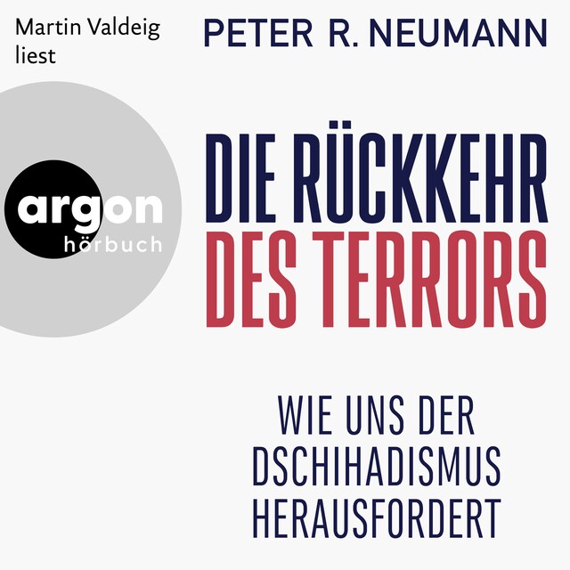 Buchcover für Die Rückkehr des Terrors - Wie uns der Dschihadismus herausfordert (Autorisierte Lesefassung)