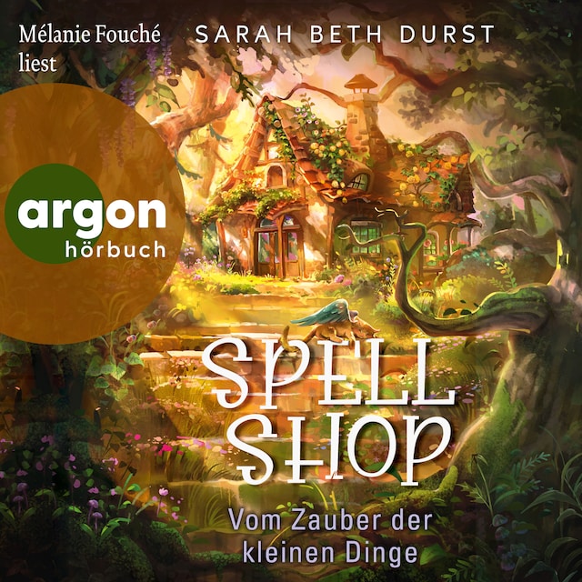 Bogomslag for Spellshop - Vom Zauber der kleinen Dinge (Ungekürzte Lesung)