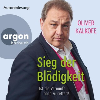 Sieg der Blödigkeit als Hörbuch