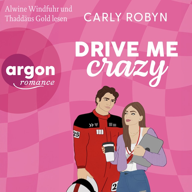 Book cover for Drive Me Crazy - Drive Me, Band 1 (Ungekürzte Lesung)