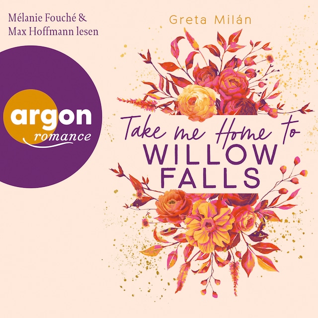 Book cover for Take Me Home to Willow Falls (Ungekürzte Lesung)