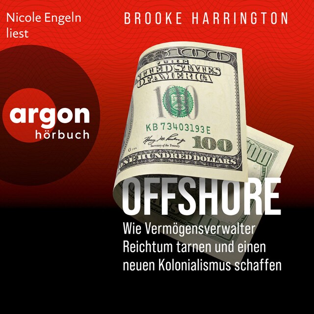 Book cover for Offshore - Wie Vermögensverwalter Reichtum tarnen und einen neuen Kolonialismus schaffen (Ungekürzte Lesung)